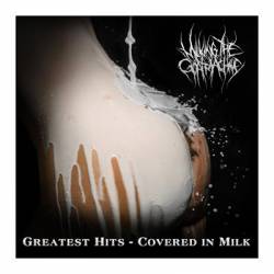 Milking The Goatmachine : Greatest Hits - Covered in Milk